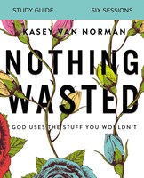 Nothing Wasted Study Guide (Paperback)