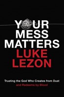 Your Mess Matters (Paperback)