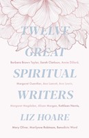 Twelve Great Spiritual Writers (Paperback)