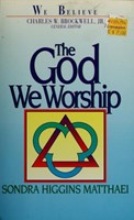 The God We Worship (Paperback)