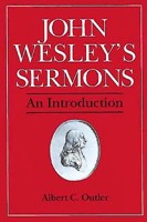 John Wesley's Sermons: An Introduction (Paperback)