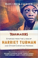 Trailblazers: Harriet Tubman and Other Christian Heroes