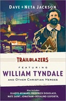 Trailblazers: William Tyndale and Other Christian Heroes (Paperback)
