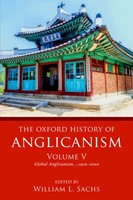 The Oxford History of Anglicanism Volume V (Paperback)