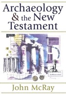 Archaeology and the New Testament (Paperback)
