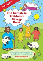 The Complete Children's Liturgy Book (Paperback)