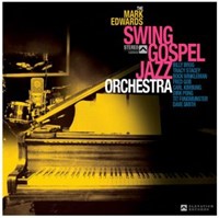 The Mark Edwards Swing Gospel Jazz Orchestra CD (CD-Audio)