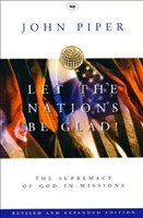 Let the Nations Be Glad! (Paperback)