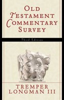 Old Testament Commentary Survey Third Edition