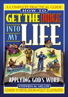 How to Get the Bible into My Life