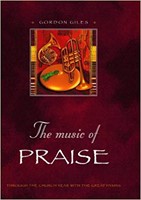 The Music of Praise (Hard Cover)