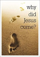 Why Did Jesus Come? Pack of 25