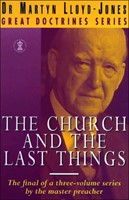 The Church and the Last Things (Paperback)