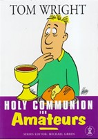 Holy Communion for Amateurs