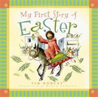 My First Story Of Easter (Hard Cover)