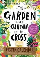 The Garden Curtain and the Cross Easter Calendar (Paperback)