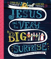 Jesus and the Very Big Surprise (Hard Cover)