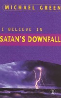 I Believe in Satan's Downfall (Paperback)