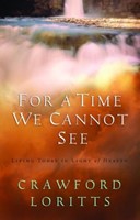For A Time We Cannot See (Paperback)