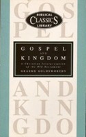 Gospel and Kingdom