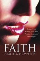 Faith, Health and Prosperity (Paperback)