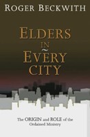 Elders in Every City (Paperback)