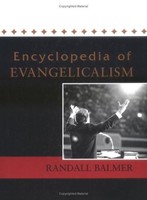 Encyclopedia of Evangelicalism (Hard Cover)