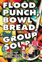 Flood Punch, Bowl Bread and Group Soup