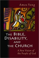 The Bible, Disability and the Church (Paperback)