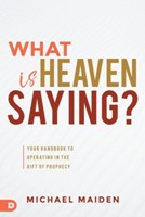 What is Heaven Saying? (Paperback)
