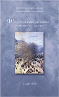 When Your Family Is Living with Mental Illness (Paperback)