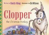 Clopper the Christmas Donkey (Hard Cover)