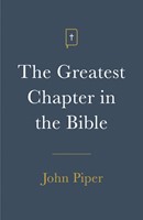 Greatest Chapter in the Bible, The (Pack of 25) (Pamphlet)