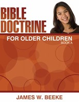 Bible Doctrine For Older Children, (A) (Paperback)