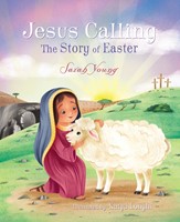 Jesus Calling: The Story of Easter (Picture Book) (Hard Cover)