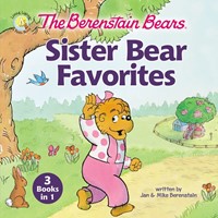 Berenstain Bears: Sister Bear Favorites (Hard Cover)