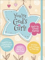 You're God's Girl! Back-to-School Planner (Paperback)