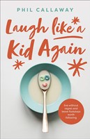 Laugh Like a Kid Again (Paperback)