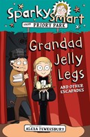 Sparky Smart from Priory Park: Grandad Jelly Legs