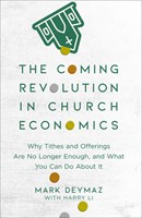 The Coming Revolution in Church Economics (Paperback)