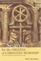 Search For The Origins Of Christian Worship (Paperback)