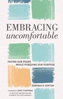 Embracing Uncomfortable (Paperback)