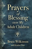 Prayers of Blessing over My Adult Children (Paperback)