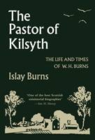 The Pastor of Kilsyth (Cloth-Bound)