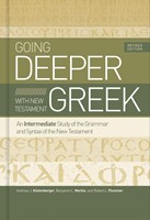 Going Deeper with New Testament Greek (Hard Cover)