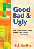 Good, Bad and Ugly (Paperback)