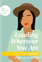 Leading Wherever You Are (Paperback)