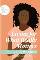 Living for What Really Matters (Paperback)
