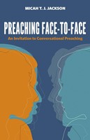 Preaching Face-to-Face (Paperback)