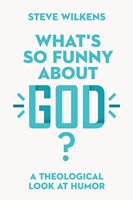 What's So Funny About God? (Paperback)